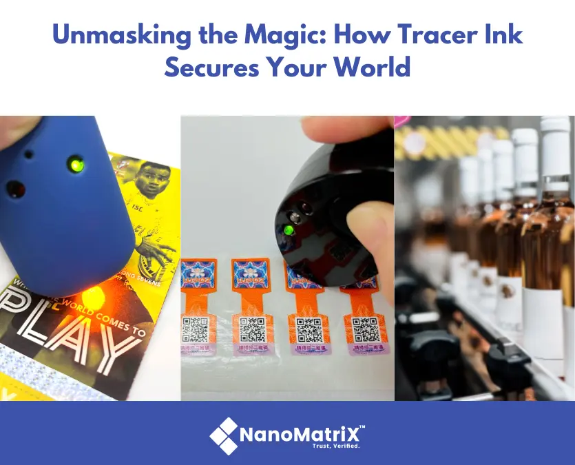 Unmasking the Magic: How Tracer Ink Secures Your World